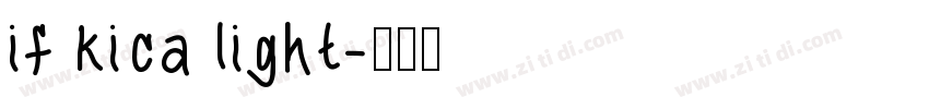 if kica light字体转换